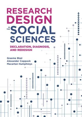  Designing Research: A Practical Guide for the Social Sciences